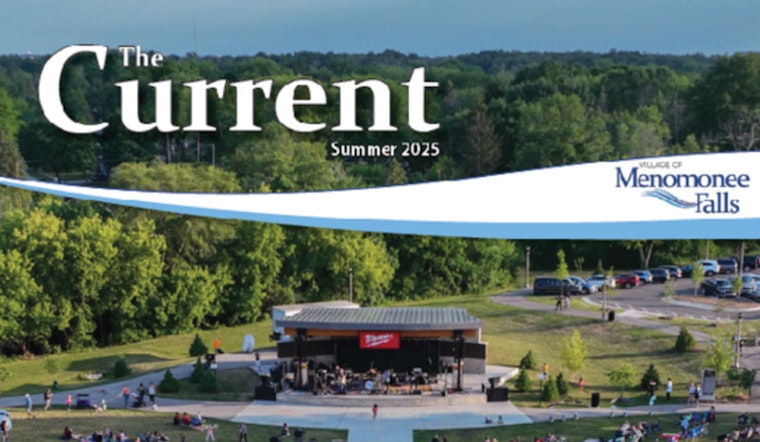 Menomonee Falls' Summer 2025 "The Current" Newsletter Highlights Community Events and Local Updates