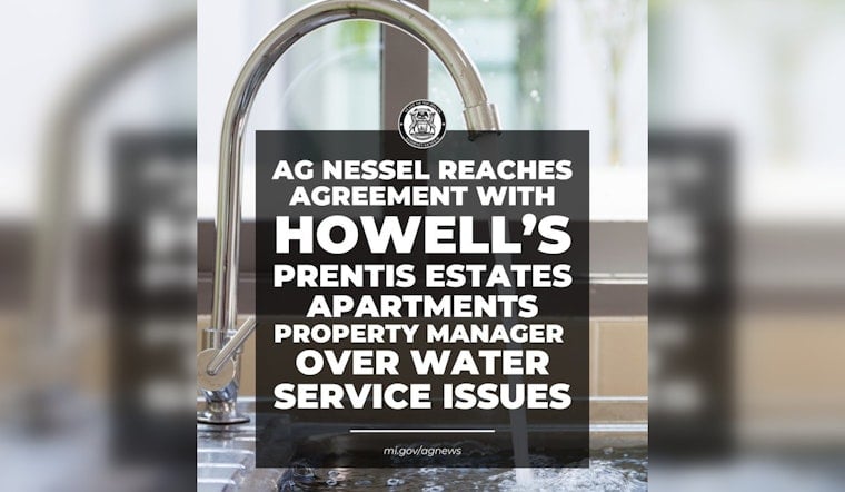Michigan AG Dana Nessel Strikes Deal with MRD Apartments Over Water Woes in Howell's Prentis Estates
