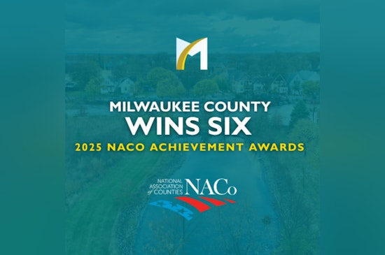 Milwaukee County Wins Six National Awards for Innovative Programs Addressing Housing, Opioid Crisis, and Accessibility