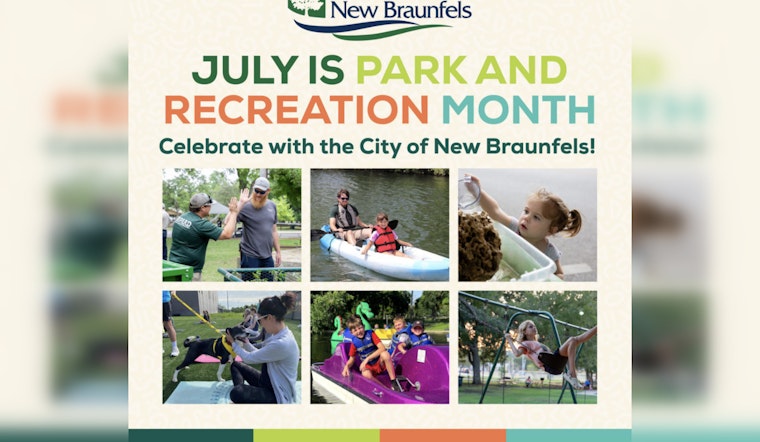 New Braunfels Invites Community to Celebrate National Park and Recreation Month with Fun-Filled July Events