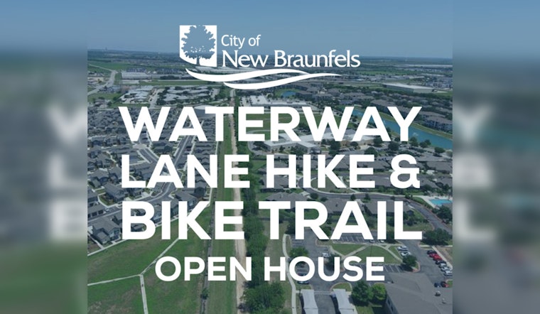 New Braunfels Seeks Public Input on Proposed Hike and Bike Trail During Open House Event