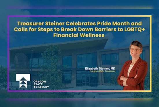 Oregon State Treasurer Elizabeth Steiner Advocates for LGBTQ+ Financial Equity During Pride Month
