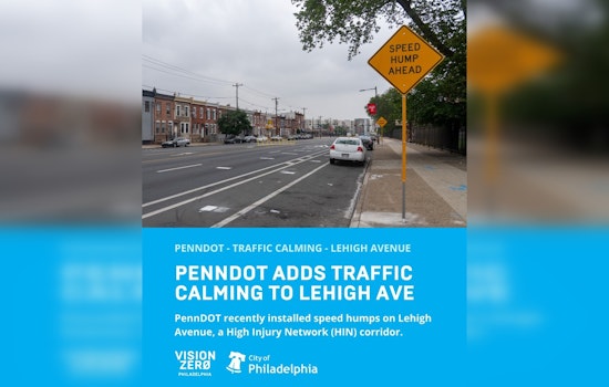 PennDOT Rolls Out New Traffic Safety Measures on Lehigh Avenue in Pennsylvania's Vision Zero Push
