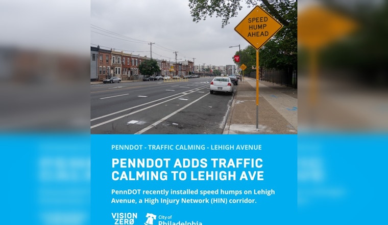 PennDOT Rolls Out New Traffic Safety Measures on Lehigh Avenue in Pennsylvania's Vision Zero Push