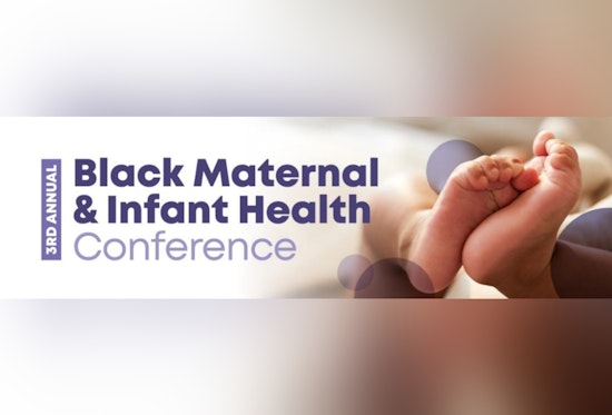 Raleigh to Host 3rd Annual Black Maternal & Infant Health Conference Focusing on Systemic Solutions