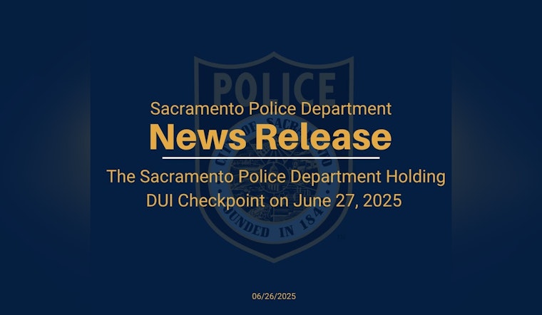 Sacramento Police Department Rolls Out DUI Checkpoints to Promote Safe Driving