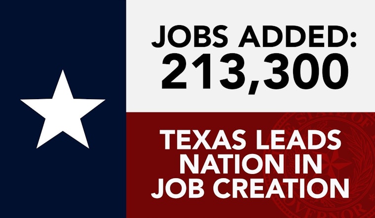 Texas Tops National Job Creation Charts, Sets Employment Records Under Governor Abbott's Policies