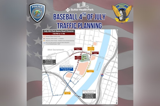 West Sacramento Gears Up for 4th of July Baseball Traffic Plan Ahead for Game Day Road Closures