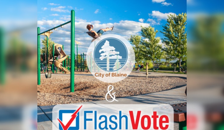 Blaine Unveils FlashVote: Empowering Residents with a Minute-a-Month Voice in Local Governance