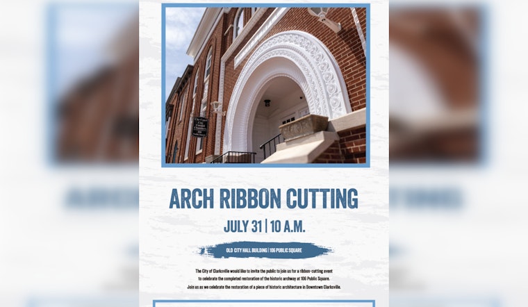 Clarksville to Celebrate Restoration of Historic Public Square Archway with Ribbon-Cutting Ceremony