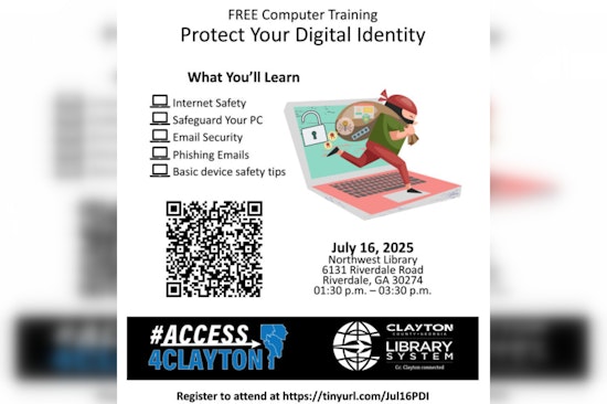 Clayton County Offers Free "Protect Your Digital Identity Training" to Empower Residents with Cybersecurity Skills