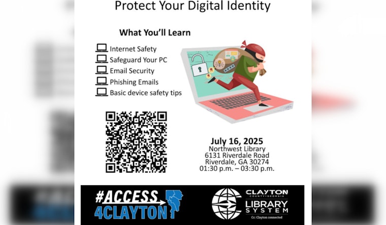 Clayton County Offers Free "Protect Your Digital Identity Training" to Empower Residents with Cybersecurity Skills