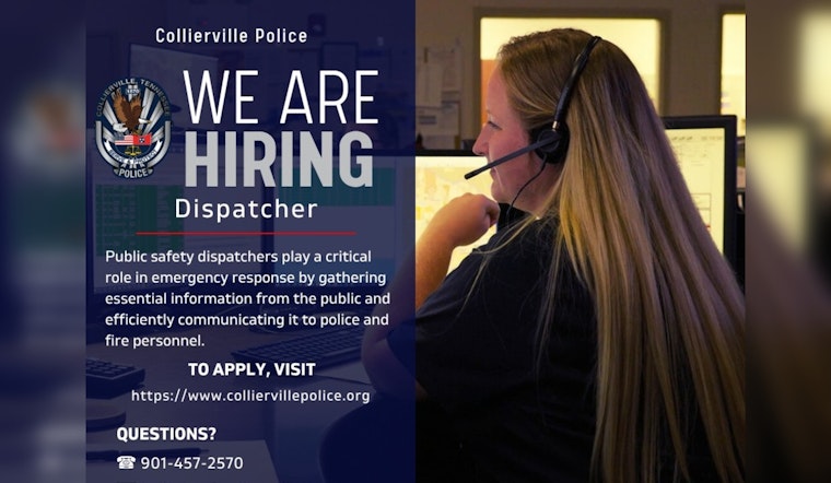 Collierville Police Department Seeks Quick-Thinking Dispatchers to Join Their Team