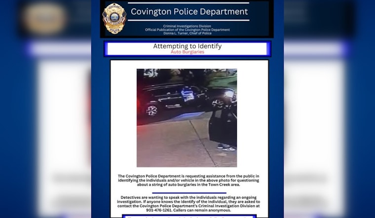 Covington Police Seek Public's Aid in Identifying Suspects in Town Creek Auto Burglaries