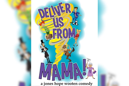 "Deliver Us From Mama" Hits the Stage in Garland: A Riotous Race Against Time Comedy