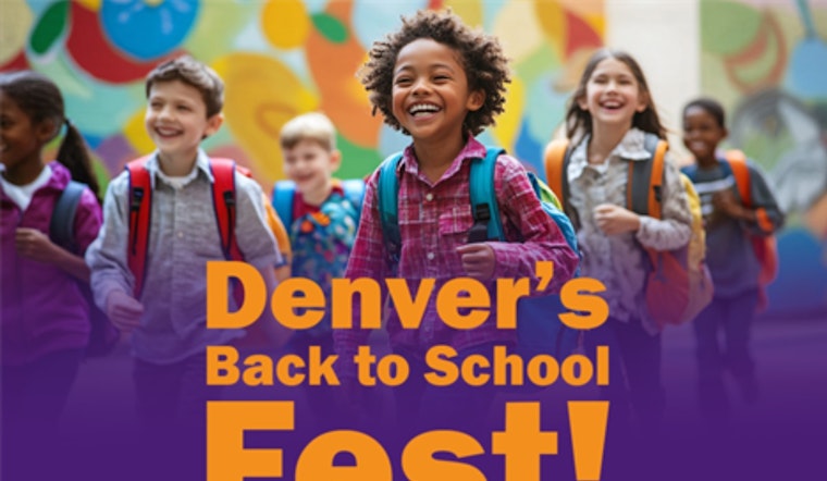 Denver Prepares for Largest Ever Back to School Fest with Free Supplies and Services on August 2