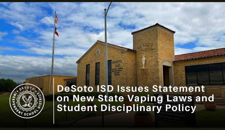 DeSoto ISD Implements New Vaping Policy: Students with Vape Devices Face Alternative Education Program