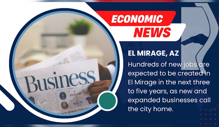 El Mirage Embarks on Economic Expansion, CarMax, Steel, and Wood Fabrication Facilities to Generate 500 Jobs