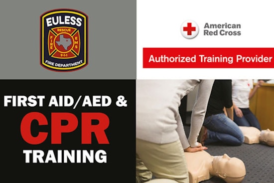 Euless Fire Department Partners with Red Cross for Lifesaving CPR and AED Classes This Summer