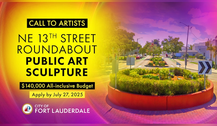 Fort Lauderdale Seeks Visionary Sculptor to Transform NE 13th Street Roundabout into Cultural Landmark