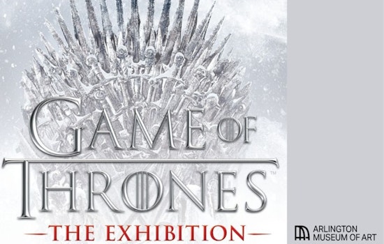 "Game of Thrones™: The Exhibition" Coming to Arlington, Promises Immersive Westeros Experience Starting October 2025