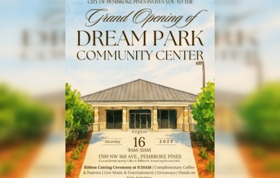 Grand Opening of Dream Park Community Center to Enliven Pembroke Pines with Family Activities and Live Music