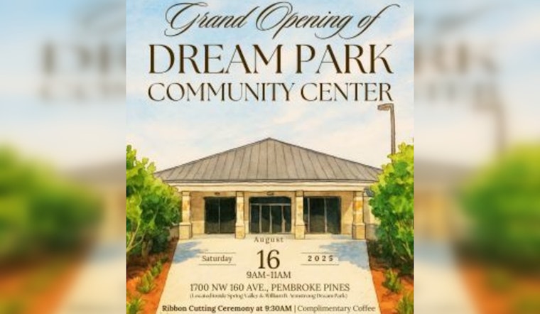 Grand Opening of Dream Park Community Center to Enliven Pembroke Pines with Family Activities and Live Music