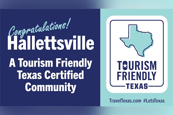 Hallettsville Celebrated as 'Tourism Friendly Texas Certified Community' by Travel Texas and Governor Abbott