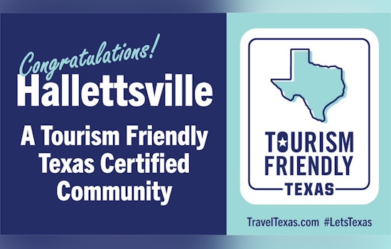 Hallettsville Celebrated as 'Tourism Friendly Texas Certified Community' by Travel Texas and Governor Abbott