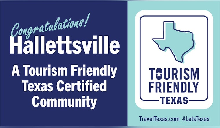 Hallettsville Celebrated as 'Tourism Friendly Texas Certified Community' by Travel Texas and Governor Abbott