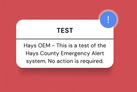 Hays County to Conduct Comprehensive Test of Emergency Alert Systems on August 4
