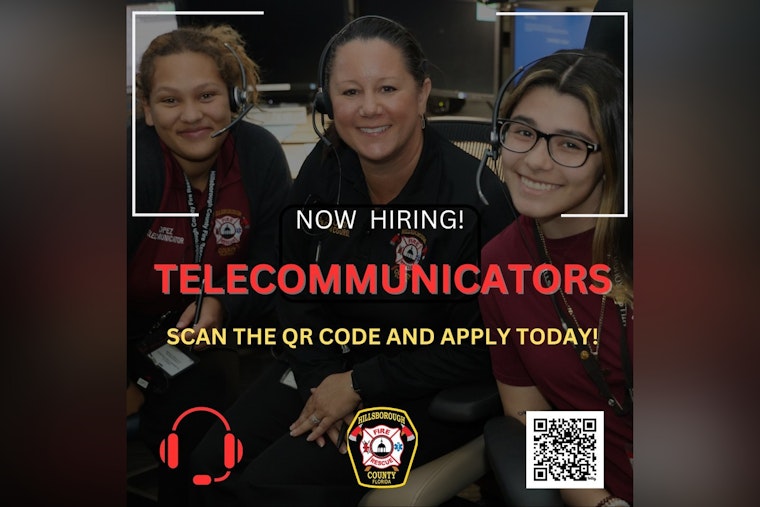 Hillsborough County Fire Rescue Seeks New 911 Telecommunicators, No Experience Required - Apply by August 11th