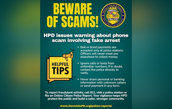 Honolulu Police Warn of Phone Scam Involving Fake Arrests and Advise Public on Safe Bail Transactions