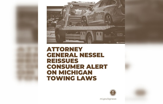 Michigan AG Nessel Reissues Consumer Alert to Empower Vehicle Owners with Knowledge of Towing Rights