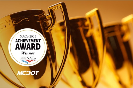 Montgomery County Department of Transportation Wins Eight NACo Achievement Awards for Innovation and Efficiency