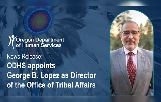 ODHS Names George B. Lopez as New Director of the Office of Tribal Affairs in Oregon