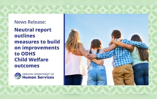ODHS Sets Plan for Child Welfare Enhancement in Response to Wyatt B. v. Kotek Settlement