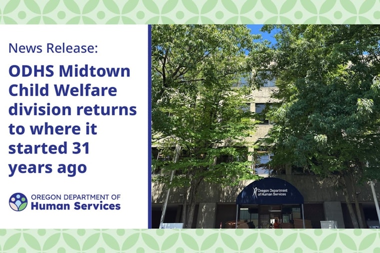 Oregon DHS Child Welfare Division Celebrates Return to Historic Lloyd District Location After 31 Years