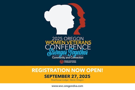 Registration Open for 2025 Oregon Women Veterans Conference in Bend