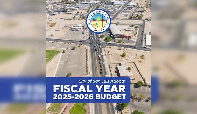 San Luis City Council Approves $143.2M Budget for FY 2026, Emphasizes Capital Improvements and Essential Services
