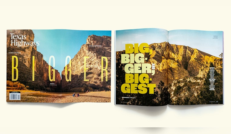 Texas Highways Magazine Celebrates Texan Wonders with "BIG Issue" to Boost Tourism and Local Economy