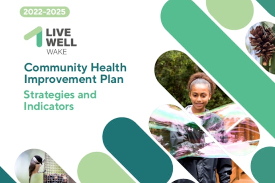 Wake County Unveils Three-Year Plan to Tackle Health Challenges Highlighted in New Community Assessment