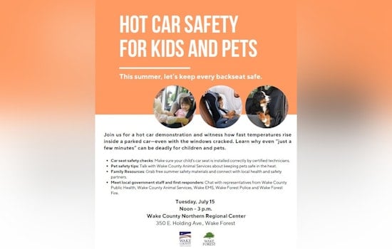 Wake Forest and Wake County to Host Free 'Hot Car Safety for Kids and Pets' Event on July 15