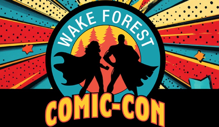 Wake Forest Comic-Con Set to Unite Fans with a Day of Comics, Anime, and More at Flaherty Park