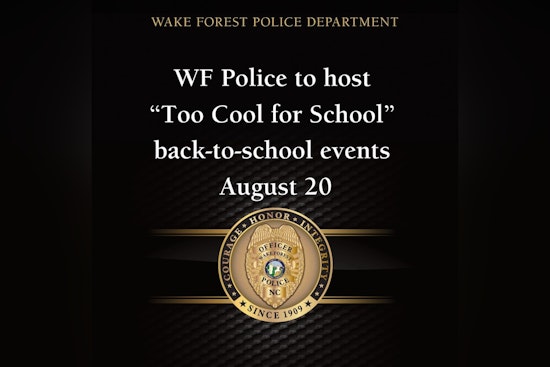 Wake Forest Police Host "Too Cool for School" Events to Build Community Bonds and Gift School Supplies
