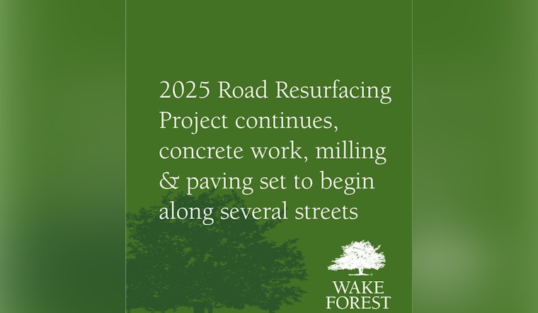 Wake Forest's 2025 Road Resurfacing Project Moves Forward as Milling and Paving Operations Begin on Local Streets