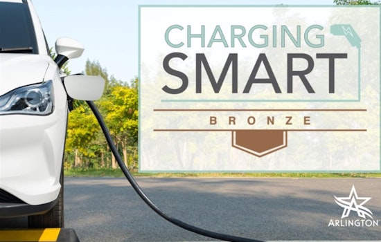 Arlington, Texas, Earns Prestigious Charging Smart Bronze Designation for Electric Vehicle Readiness