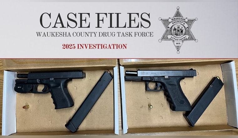 Armed Felon with Illegal Firearms Apprehended in Waukesha County through Joint Law Enforcement Effort