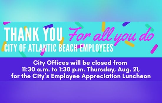 Atlantic Beach City Offices to Close Temporarily on Aug. 21 for Employee Appreciation Luncheon