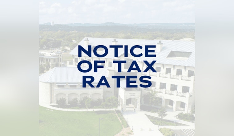 Boerne Seeks Public Input on Proposed Tax Rates for Upcoming Year